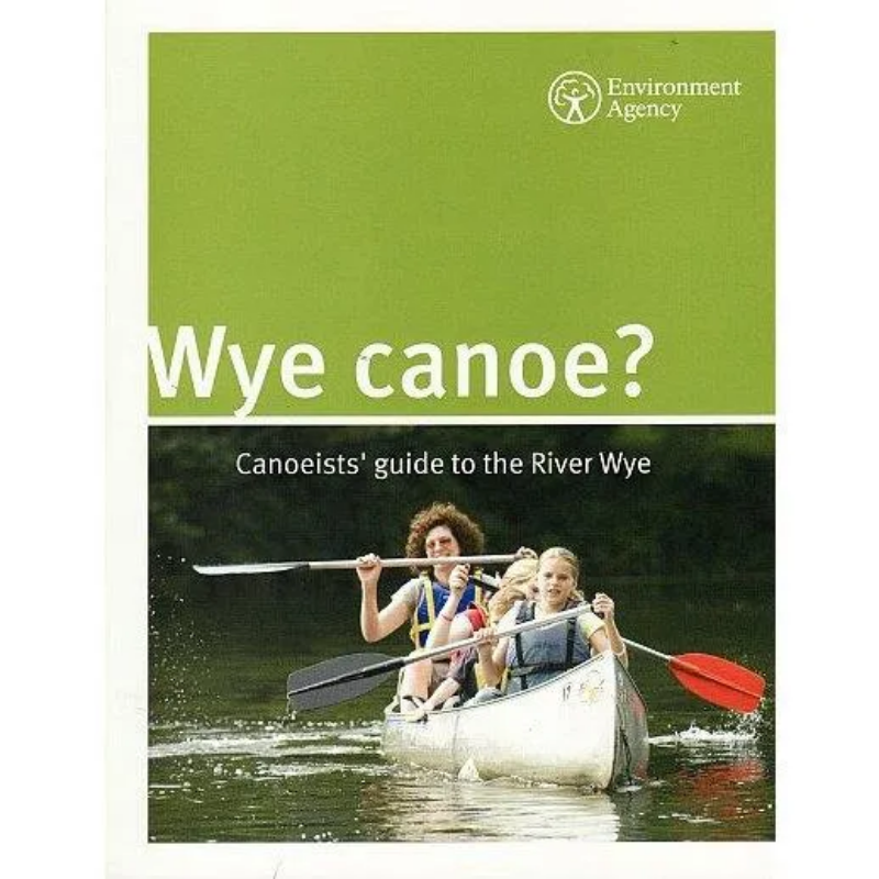 Picture of Wye Canoe? Canoeists' guide to the River Wye