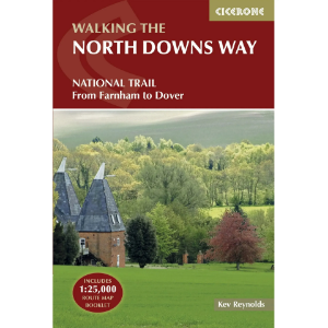 Cicerone The North Downs Way: A National Trail from Farnham to Dover