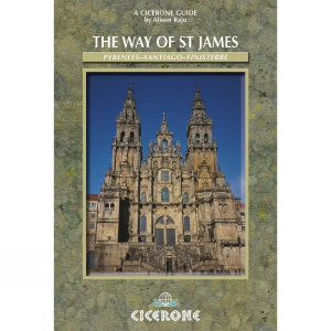  Cicerone The Way Of St James Spain: Pyrenees-Santiago-Finisterre