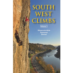 Climbers Club South West Climbs: Vol 1 - Gloucestershire, Somerset, Dorset