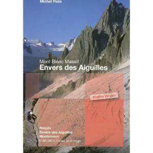 Michel Piola Mont Blanc Massif: Envers des Aiguilles - Requin, Envers des Aiguilles, Montenvers