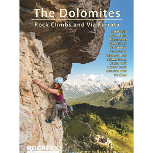 Rockfax The Dolomites: Rock Climbs and Via Ferrata