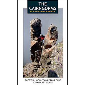 Scottish Mountaineering Club The Cairngorms: Rock and Ice Climbs