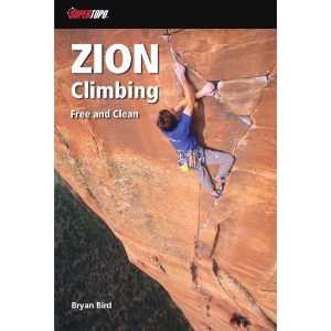 Supertopo Zion Climbing: Free & Clean
