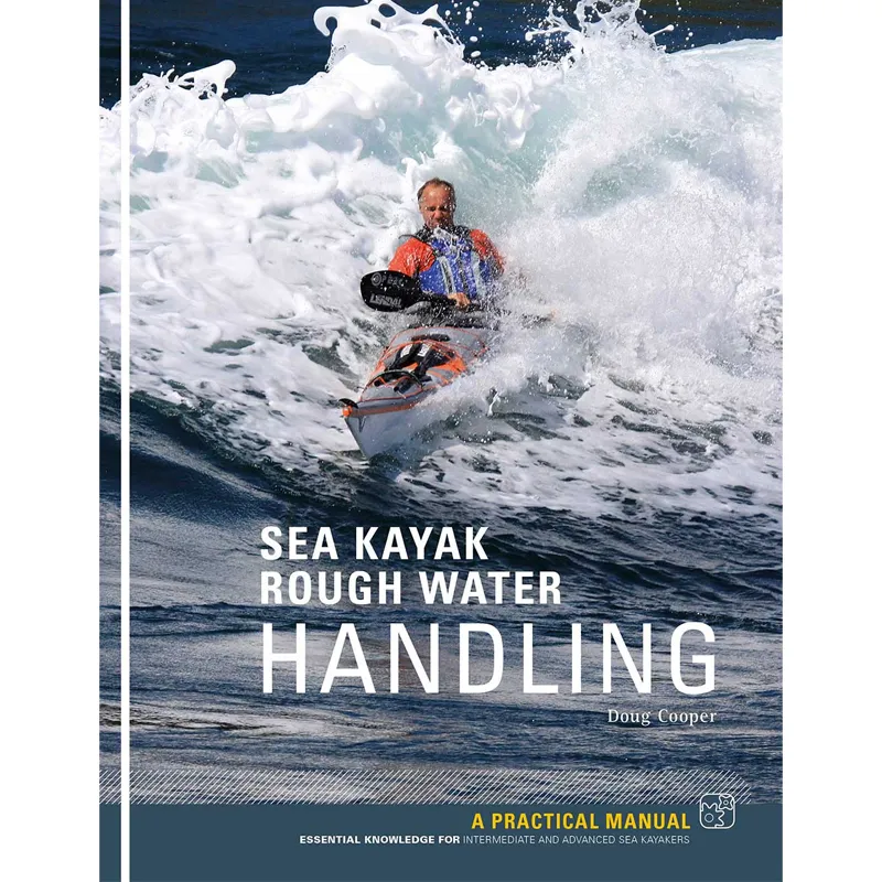 Pesda Press Sea Kayak: Rough Water Handling