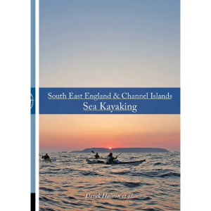 Pesda Press South East England & Channel Islands Sea Kayaking
