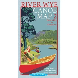 Rivers Publishing River Wye Canoe Map 2 - Hoarwithy to Chepstow