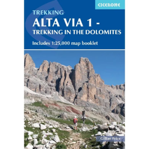 Cicerone Trekking In The Dolomites Alta Via 1
