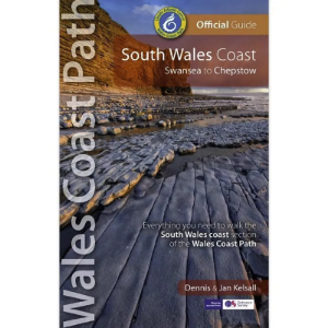Northern Eye Books South Wales Coast - Swansea to Chepstow: Wales Coast Path Official Guide