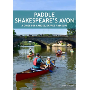 Pesda Press Paddle Shakespeare's Avon