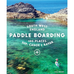Wild Things Publishing Paddle Boarding South West England