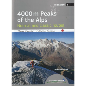 Idea Montagna (editoria E Alpinismo) 4000m Peaks of the Alps - Normal and Classic Routes (2nd edition)