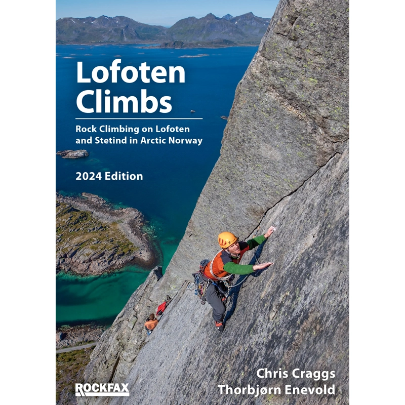 Rockfax Lofoten Climbs: Rock Climbing on Lofoten and Stetind in Arctic Norway